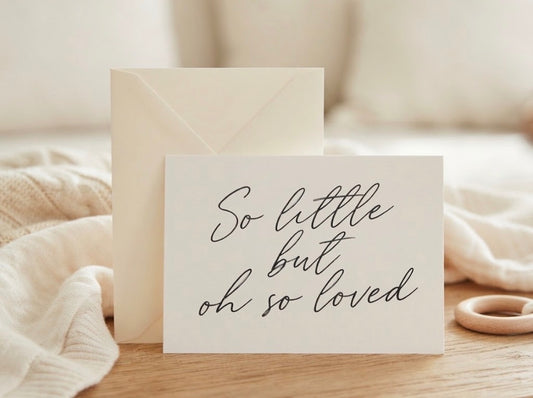 So Little But Oh So Loved New Baby Keepsake Card