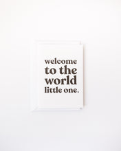 Load image into Gallery viewer, Welcome to the World little one
