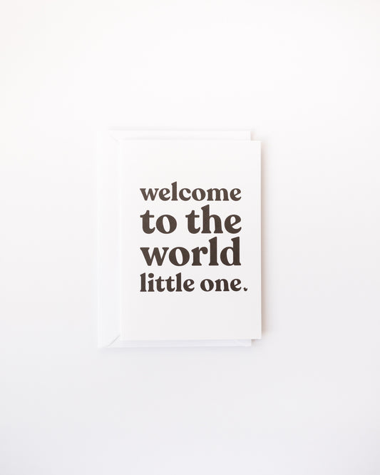 Welcome to the World little one